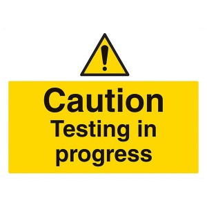 Caution Testing In Progress - Landscape - Large