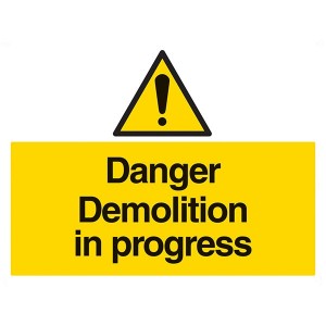 Danger Demolition In Progress - Landscape - Large
