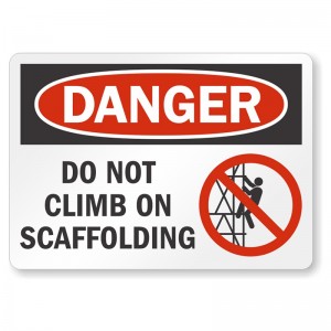 Danger Do Not Climb On Scaffolding - Landscape - Large
