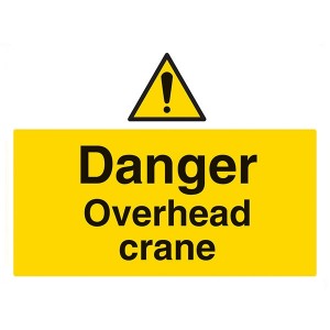 Danger Overhead Crane - Landscape - Large