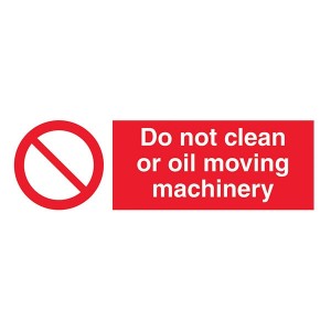 Do Not Clean Or Oil Moving Machinery - Landscape