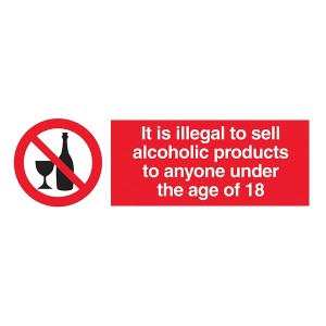 It Is Illegal To Sell Alcohol To Anyone Under 18  - Landscape
