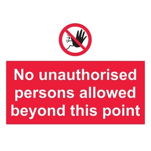 No Unauthorised Persons Allowed Beyond This Point - Landscape - Large