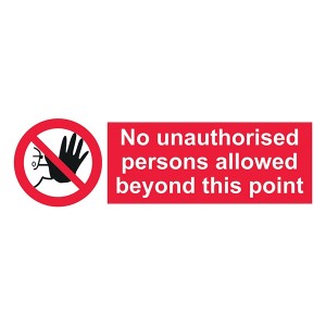 No Unauthorised Persons Allowed Beyond This Point - Landscape