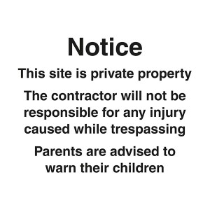 Notice Site Private Property / Injury While Trespassed / Parents Warn Their Children - Landscape - Large
