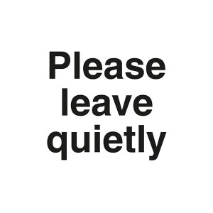 Please Leave Quietly - Landscape - Large