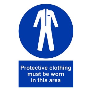 Protective Clothing Must Be Worn In This Area - Portrait