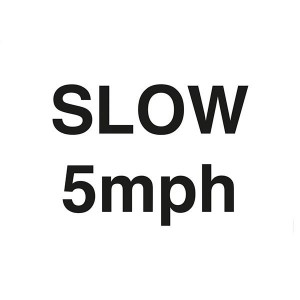 Slow 5MPH - Landscape - Large