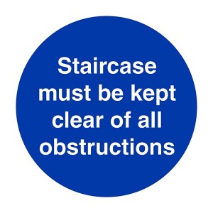 Staircase Must Be Kept Clear Of All Obstructions - Square