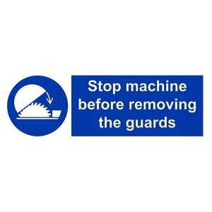 Stop Machine Before Removing The Guards - Landscape
