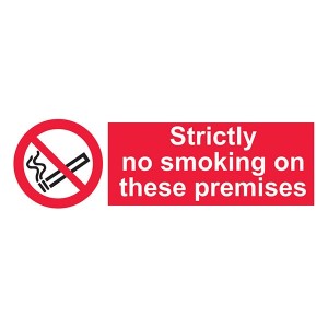 Strictly No Smoking On These Premises - Landscape