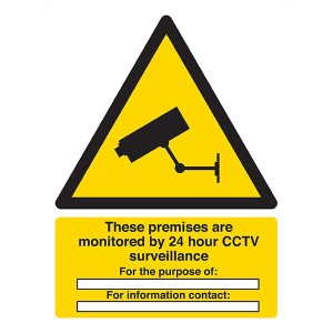 These Premises Are Monitored By 24 Hour CCTV Surveillance - Portrait