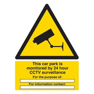 This Car Park Is Monitored By 24 Hour CCTV Surveillance - Portrait