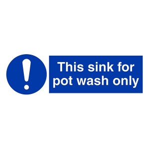 This Sink For Pot Wash Only - Landscape