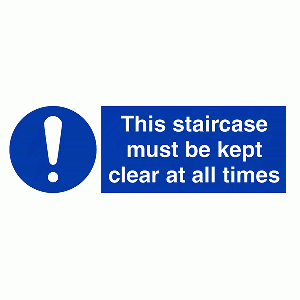 This Staircase Must Be Kept Clear All The Time - Landscape
