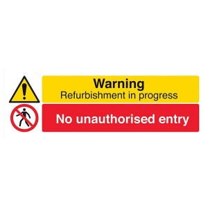 Warning Refurbishment In Progress / No Unauthorised Entry - Landscape