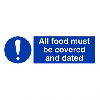 All Food Must Be Covered And Dated - Landscape