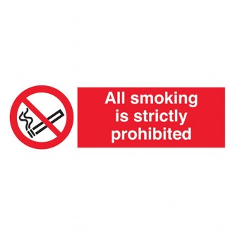 All Smoking Is Strictly Prohibited - Landscape