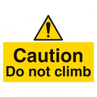 Caution Do Not Climb - Landscape - Large 