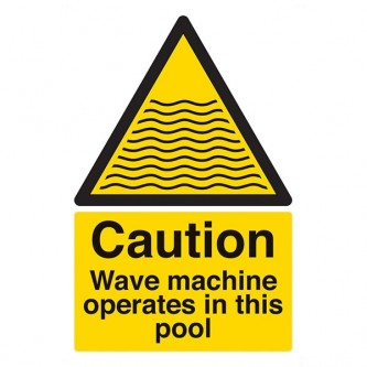 Caution Wave Machine Operate In This Pool - Portrait