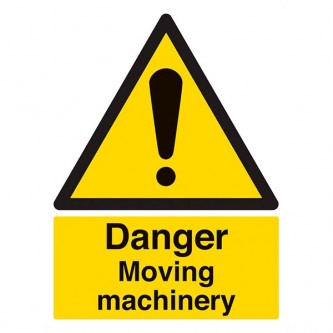Danger Moving Machinery - Portrait