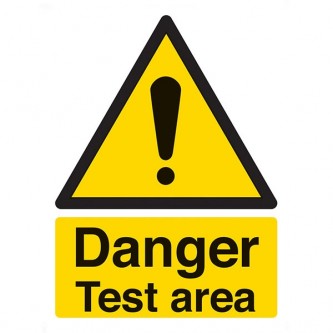 Danger Test Area - Portrait