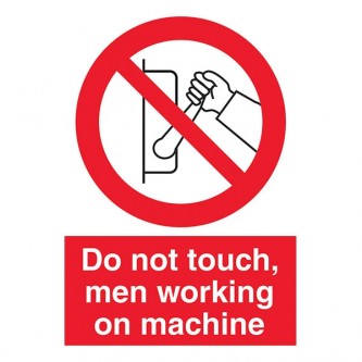 Do Not Touch, Men Working On Machine - Portrait