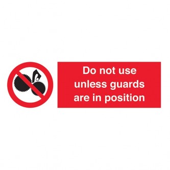 Do Not Use Unless Guards Are In Position - Landscape