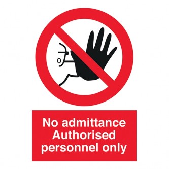 No Admittance - Authorised Personnel Only - Portrait
