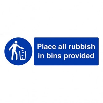 Place All Rubbish In Bins Provided - Landscape