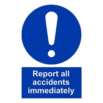 Report All Accidents Immediately - Portrait