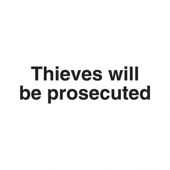 Thieves Will Be Prosecuted - Landscape