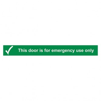 This Door Is For Emergency Use - Long Landscape