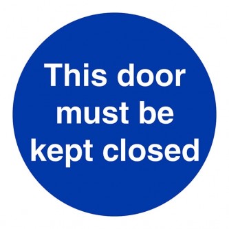 This Door Must Be Kept Closed - Square