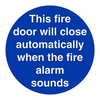 This Fire Door Will Close Automatically When The Fire Alarm Sounds - Square