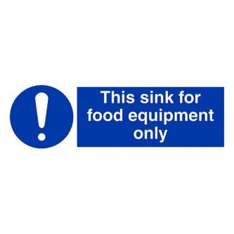 This Sink For Food Equipment Only - Landscape
