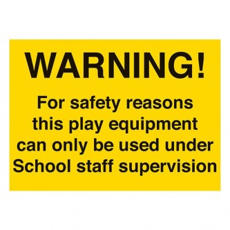 Warning! Play Equipment Only Under Staff Supervision - Landscape - Large