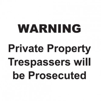 Warning - Private Property / Trespassers Will Be Prosecuted - Landscape - Large