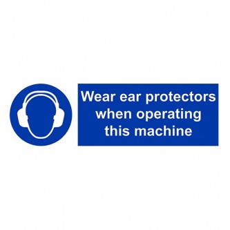 Wear Ear Protectors When Operating This Machine - Landscape