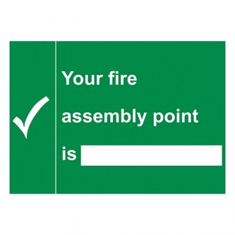 Your Fire Assembly Point Is - With Blank - Landscape - Large